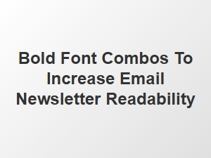 Bold Font Combinations That Make Your Emails Crystal Clear